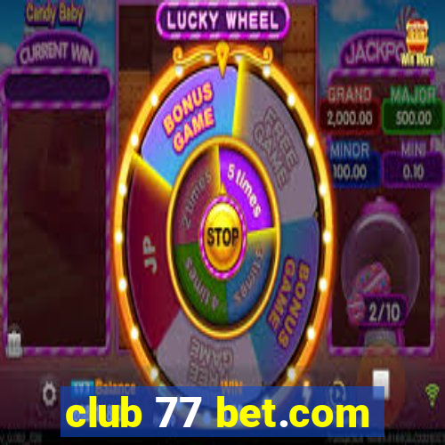 club 77 bet.com